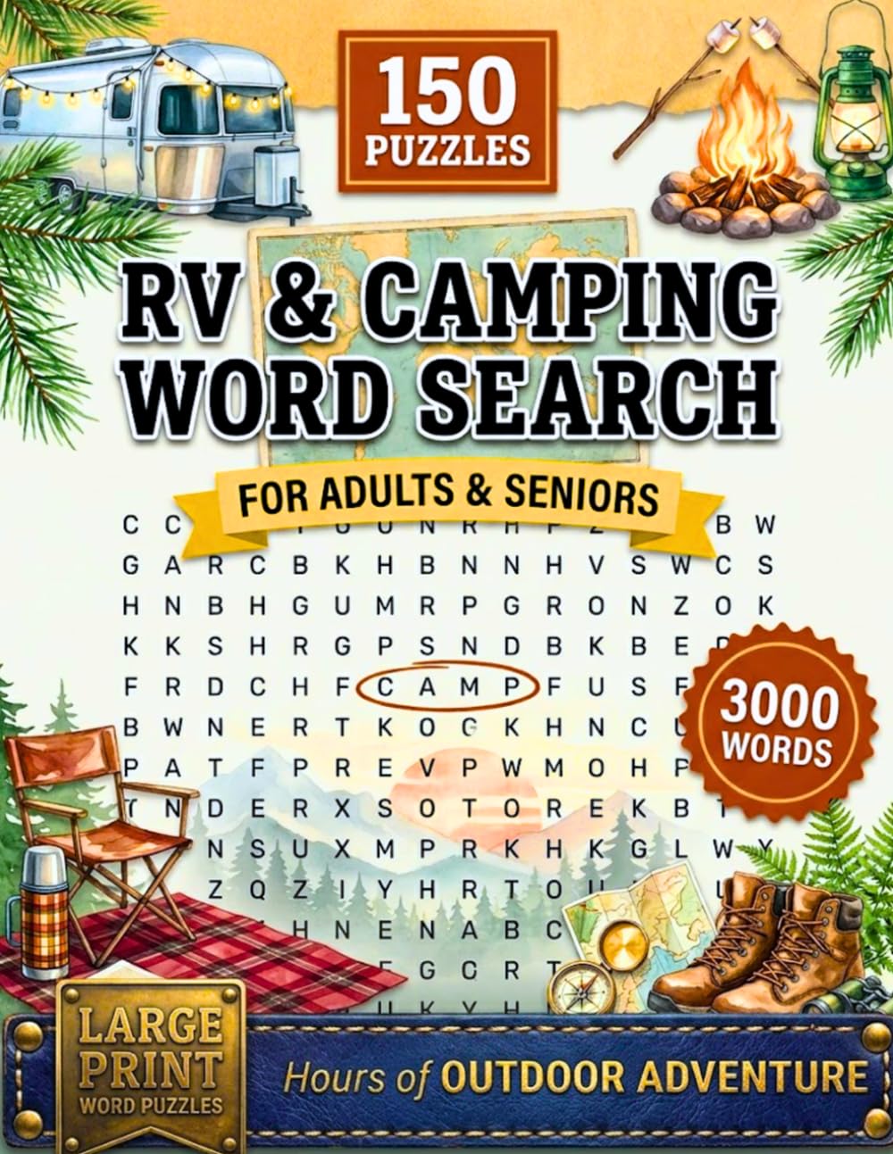 RV & Camping Word Search Puzzle Book: Your Campfire Companion — 150 Large-Print RV & Camping Puzzles, 3,000 Words & Solutions