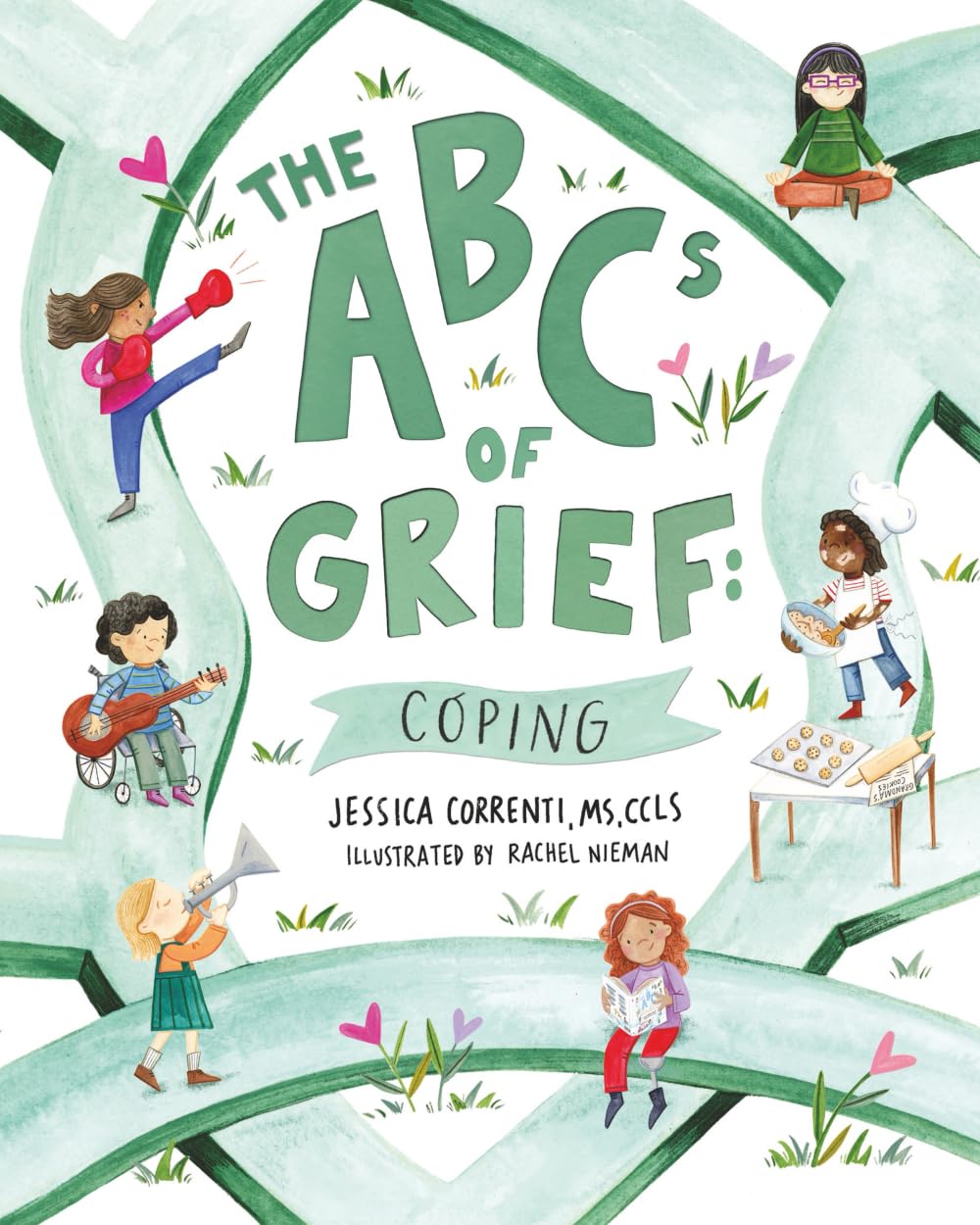 The ABCs of Grief: Coping: helping children cope with all types of losses