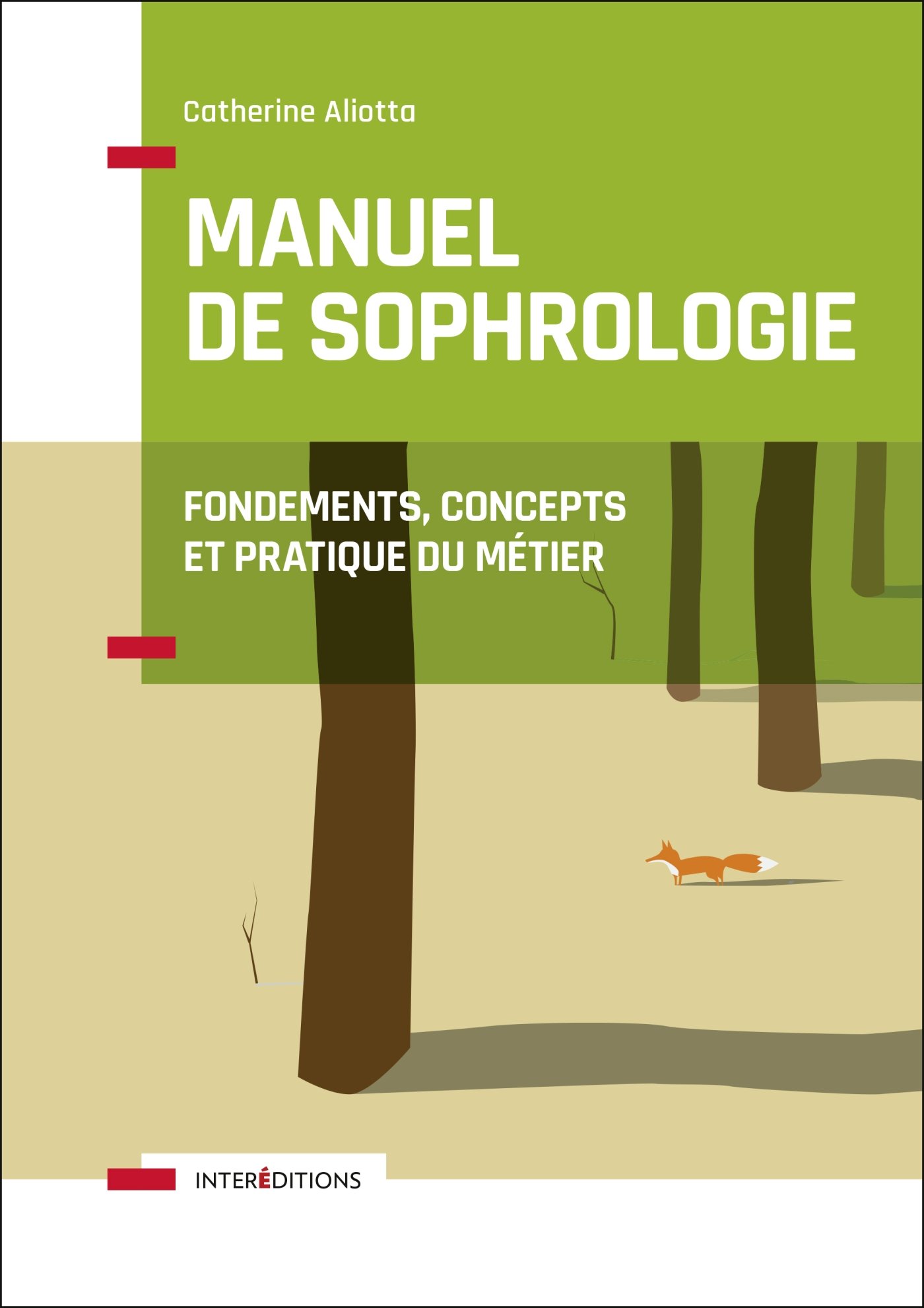 Manuel de Sophrologie - 2e éd. - Fondements, concepts et pratique du métier: Fondements, concepts et pratique du métier