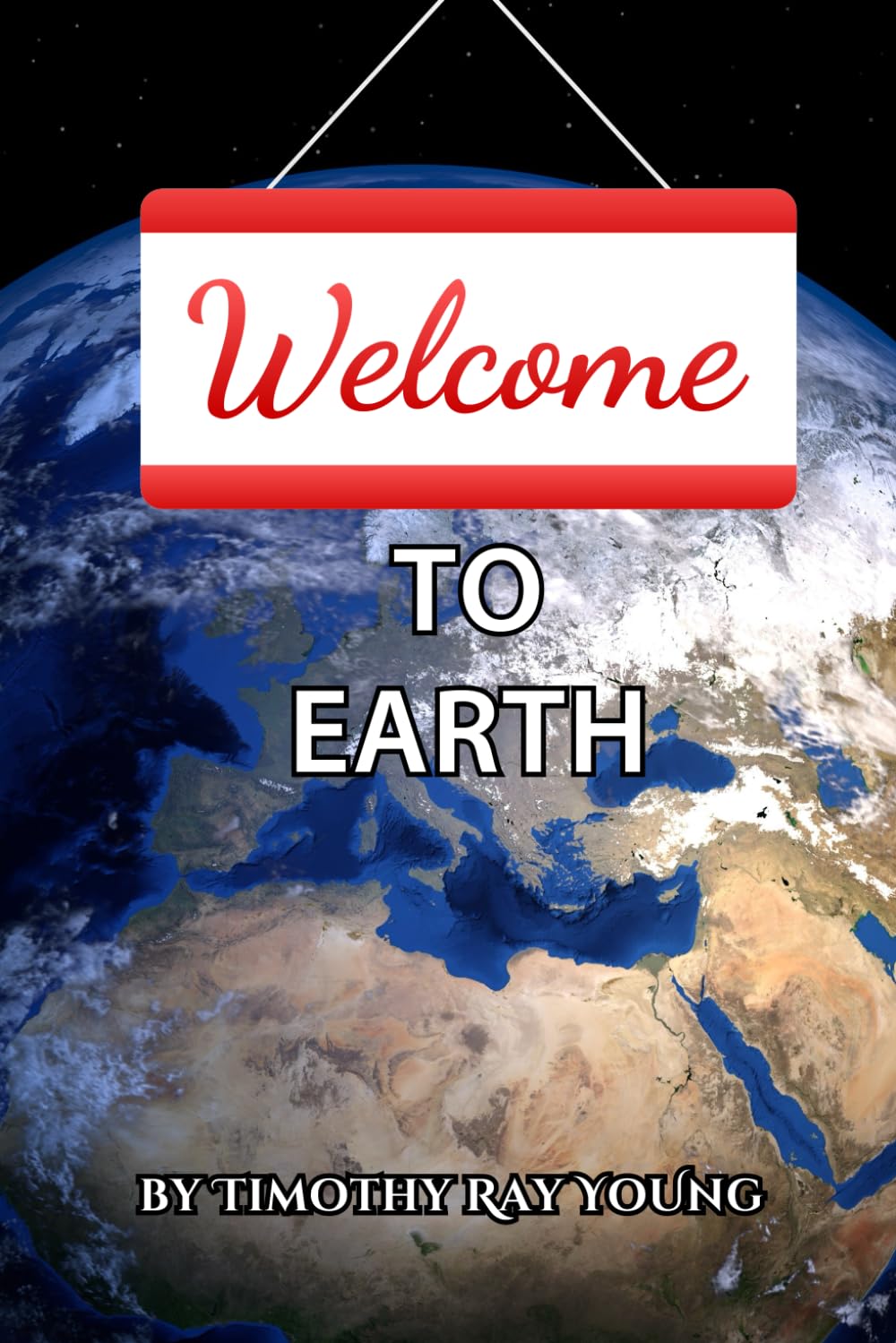 Welcome to Earth: A Guide for Young Souls