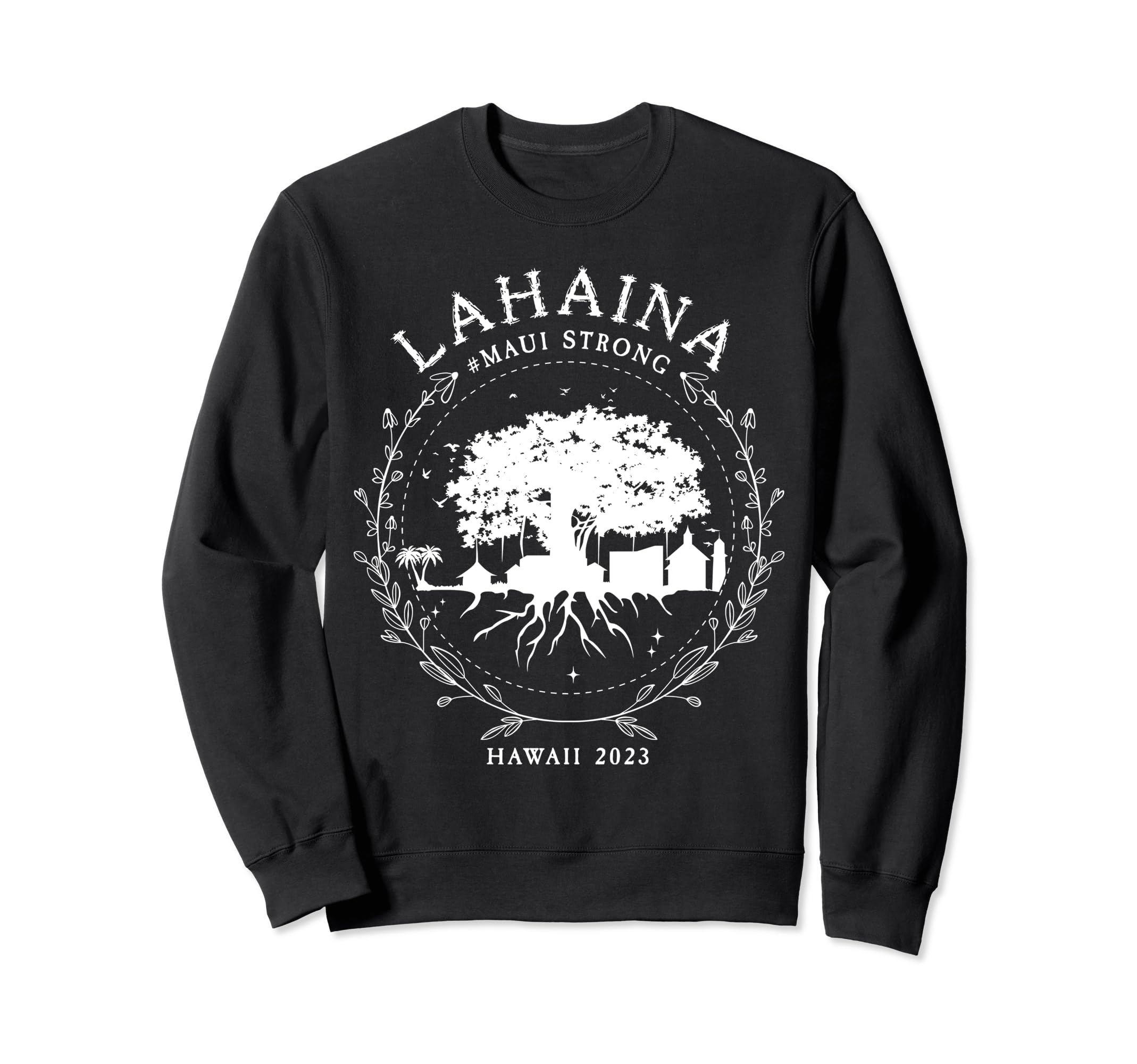 Lahaina Strong TeeLahaina Strong Sweatshirt