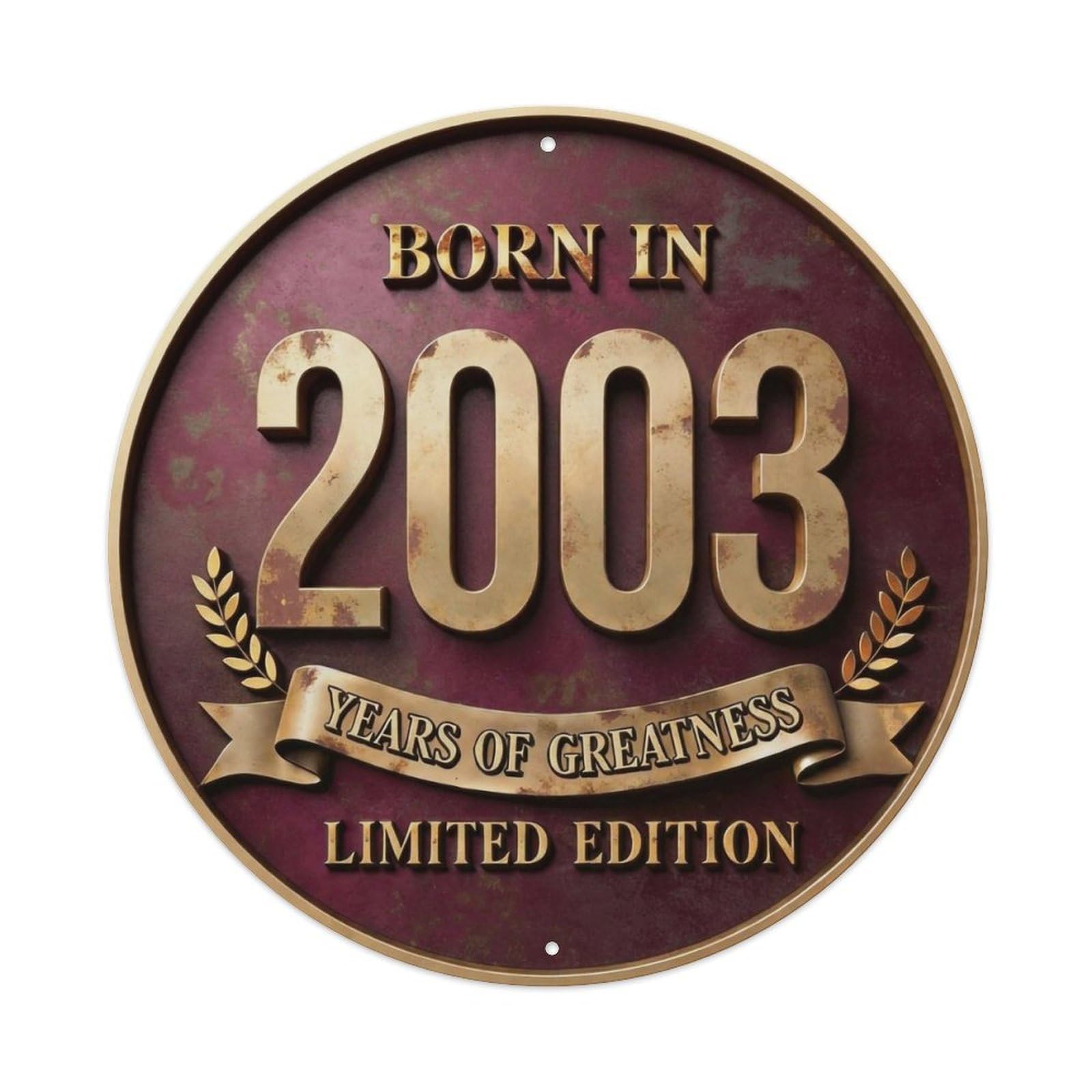 Born In 2003 Years Of Greatness Year-Themed Birthday Gift Metal Tin Sign