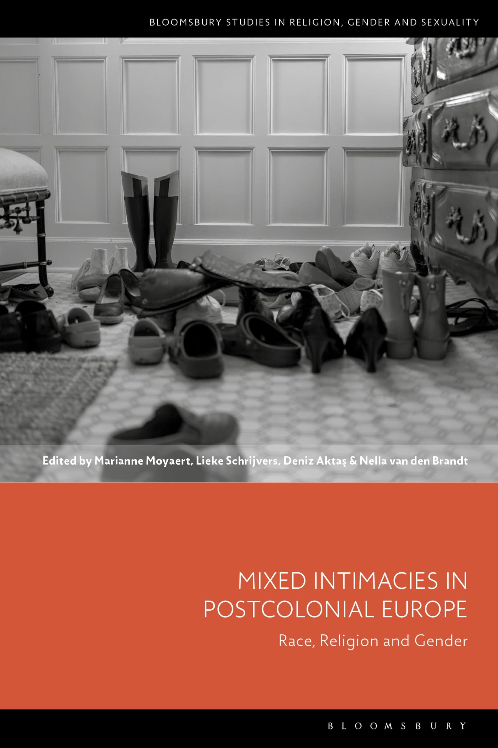 Mixed Intimacies in Postcolonial Europe: Race, Religion and Gender (Bloomsbury Studies in Religion, Gender, and Sexuality)