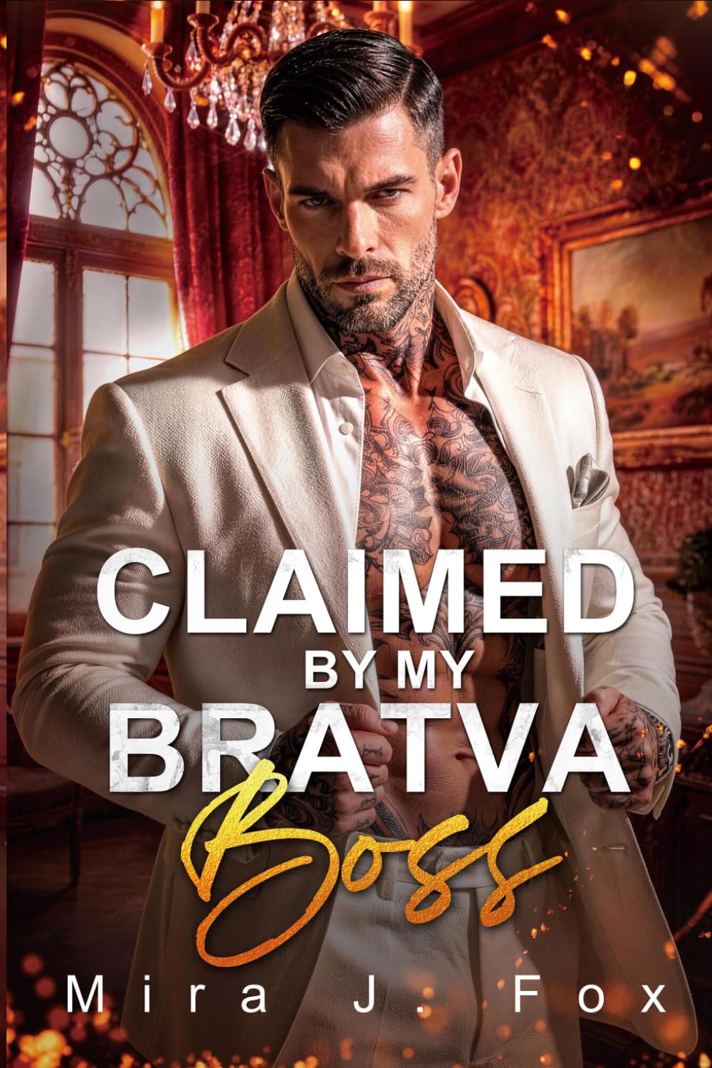 Claimed by My Bratva Boss: A Forced Marriage Forbidden Love Stalker and Billionaire Mafia Romance