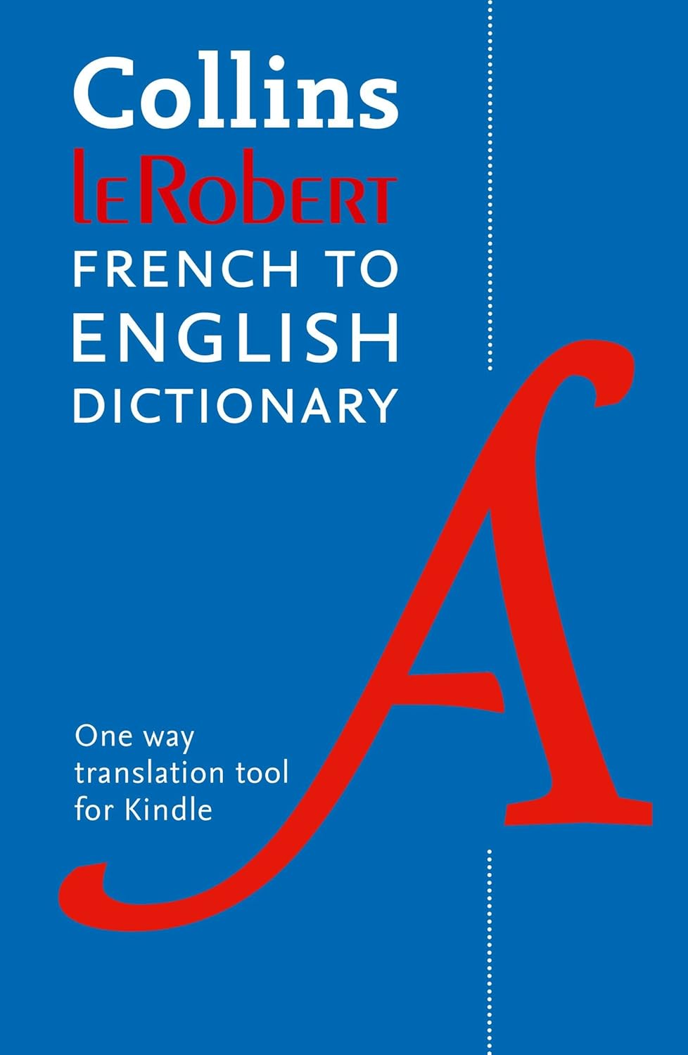 Amazon.co.jp Collins Robert French to English Dictionary The perfect
