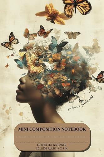 Mini Composition Notebook: College Ruled, Lined Journal Notebook for Girls, College Students, Woman, 6.0 x 4.0 in, 60 Sheets / 120 Pages: The Free ... deadlines, to-do lists, canvas your dreams