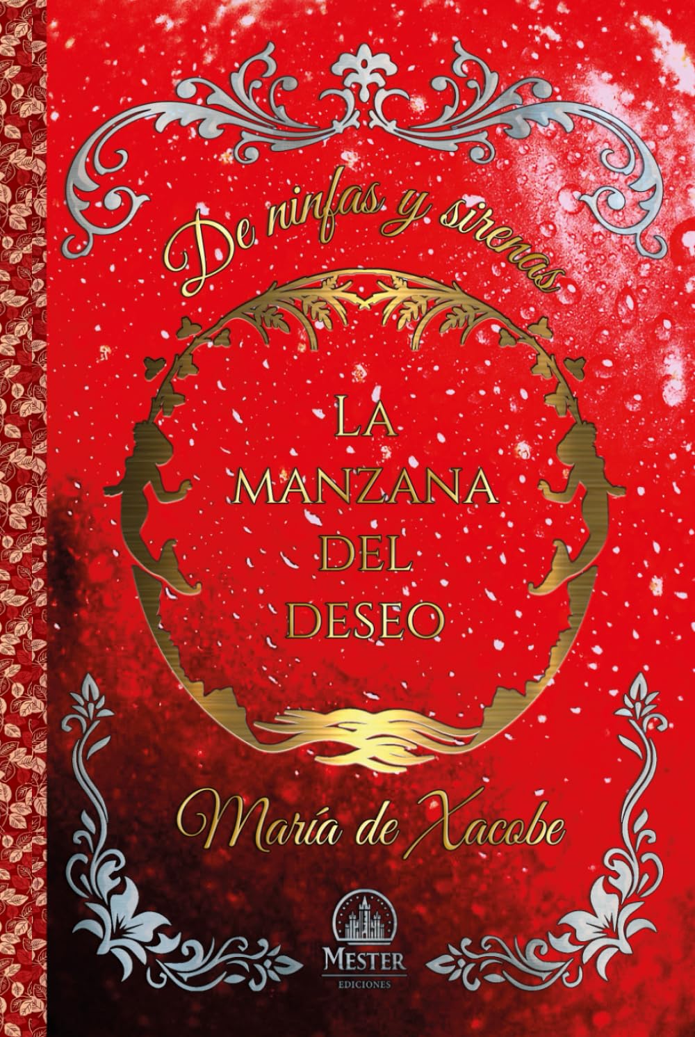 La manzana del deseo (De ninfas y sirenas)