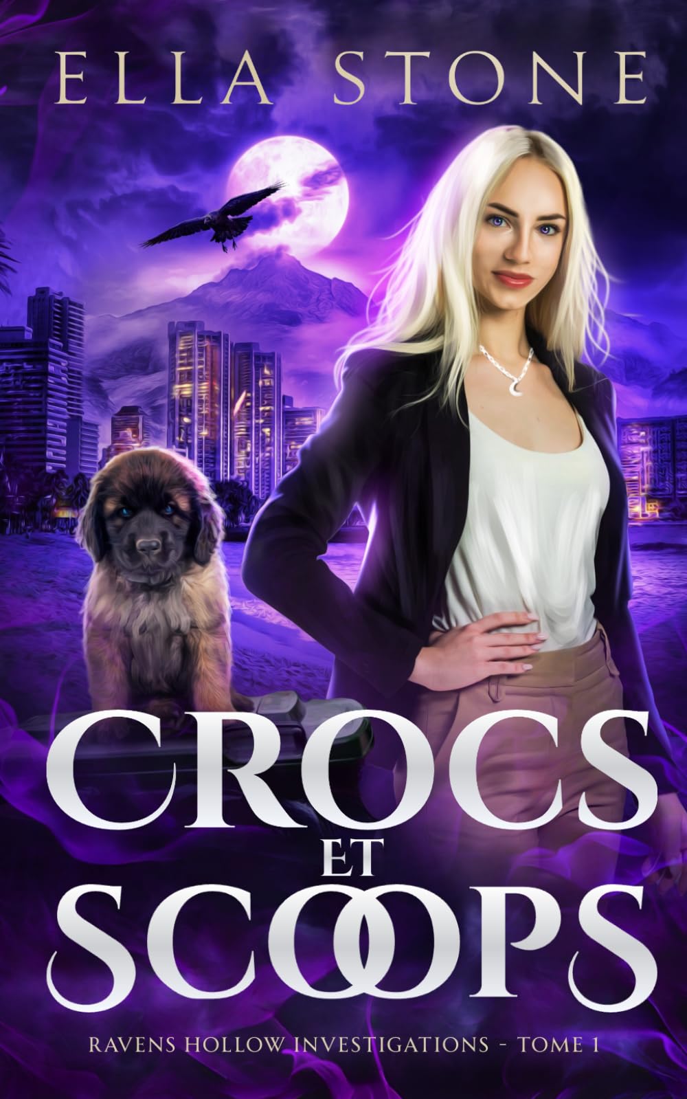 Crocs et scoops: Un roman de fantasy urbaine au rythme haletant (Ravens Hollow Investigations Série)