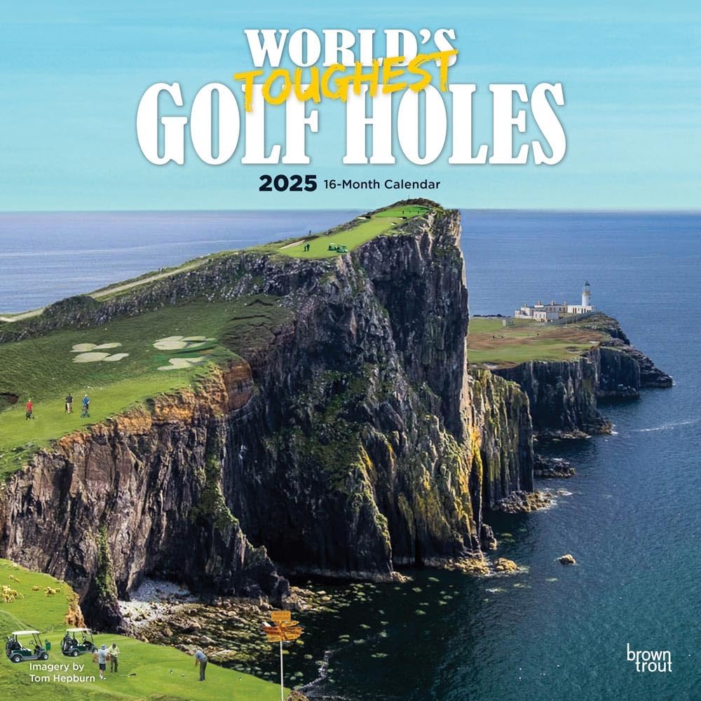 World's Toughest Golf Holes Official 2025 12 X 24 Inch Monthly Square Wall Calendar Plastic-Free
