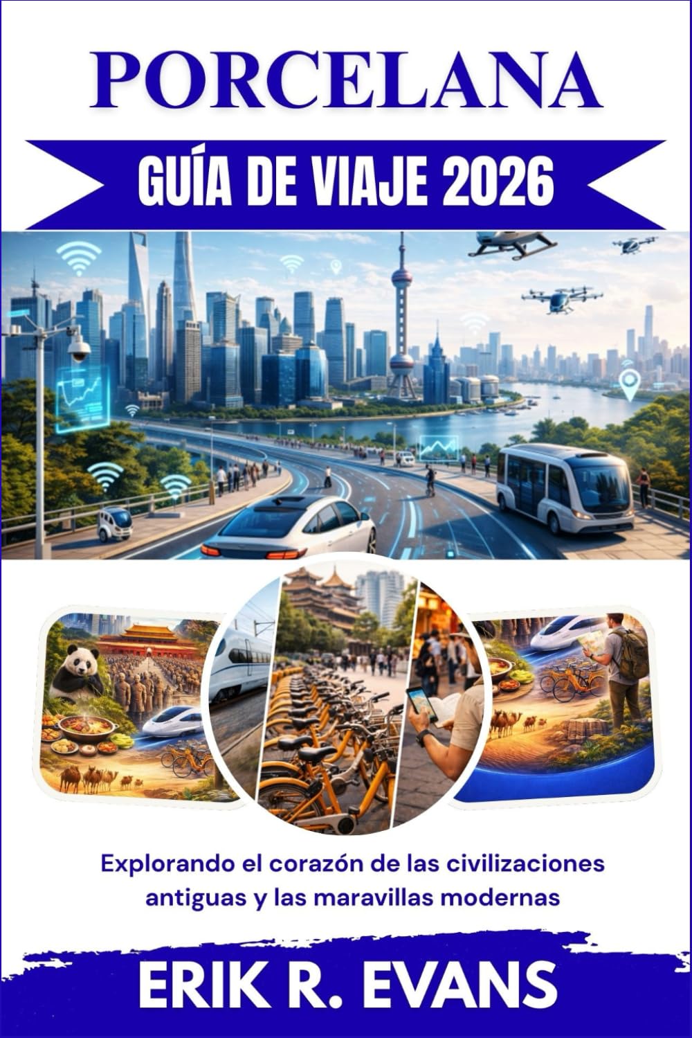 PORCELANA GUÍA DE VIAJE 2026: Explorando el corazón de las civilizaciones antiguas y las maravillas modernas