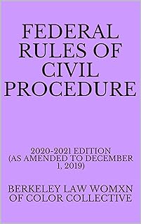 Federal Rules of Civil Procedure : BERKELEY LAW WOMXN OF COLOR COLLECTIVE