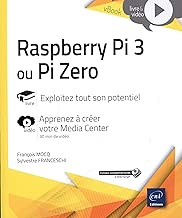 Download Raspberry Pi 3 ou Pi Zero - Exploitez tout son potentiel - Complément vidéo : Apprenez à créer votre Media Center PDF
