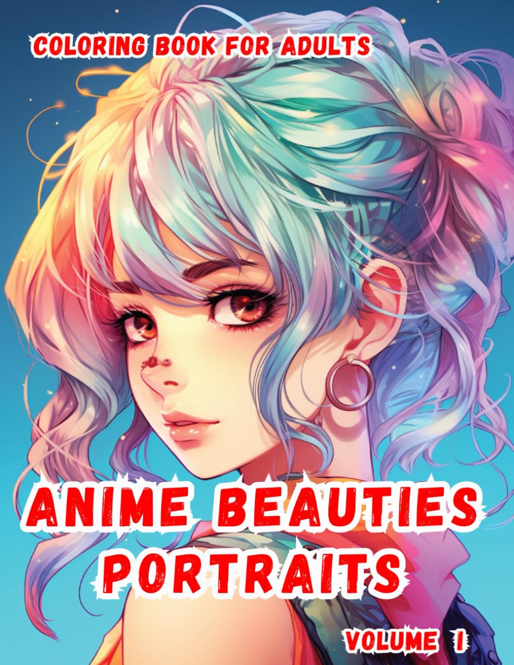 Anime Beauties Portraits: Volume I (Adult coloring book)