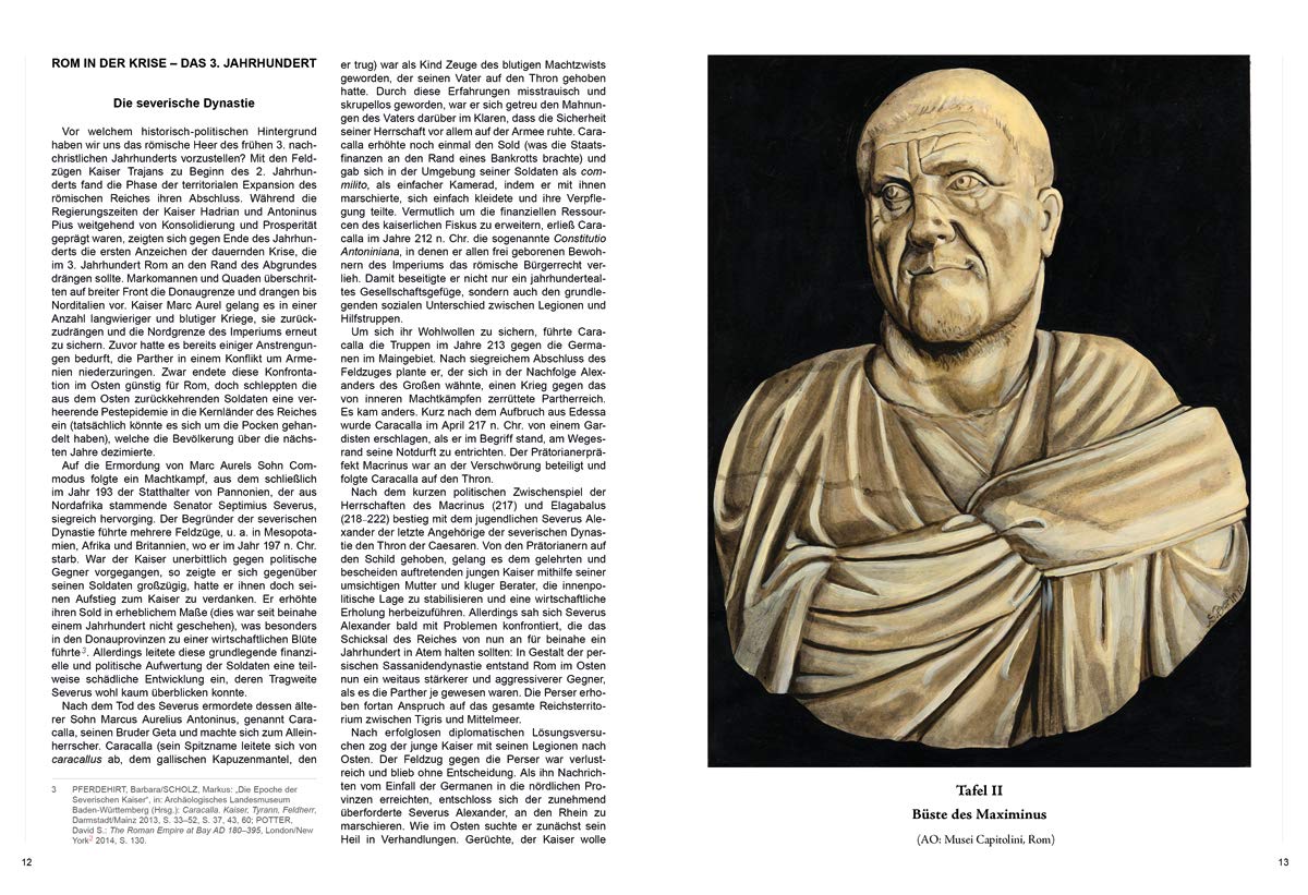 Das Heer des Maximinus Thrax: Die römische Armee im frühen 3. Jahrhundert n. Chr.: Die römische Armee im frühen 3. Jahrhundert n.Chr. (Heere & Waffen)