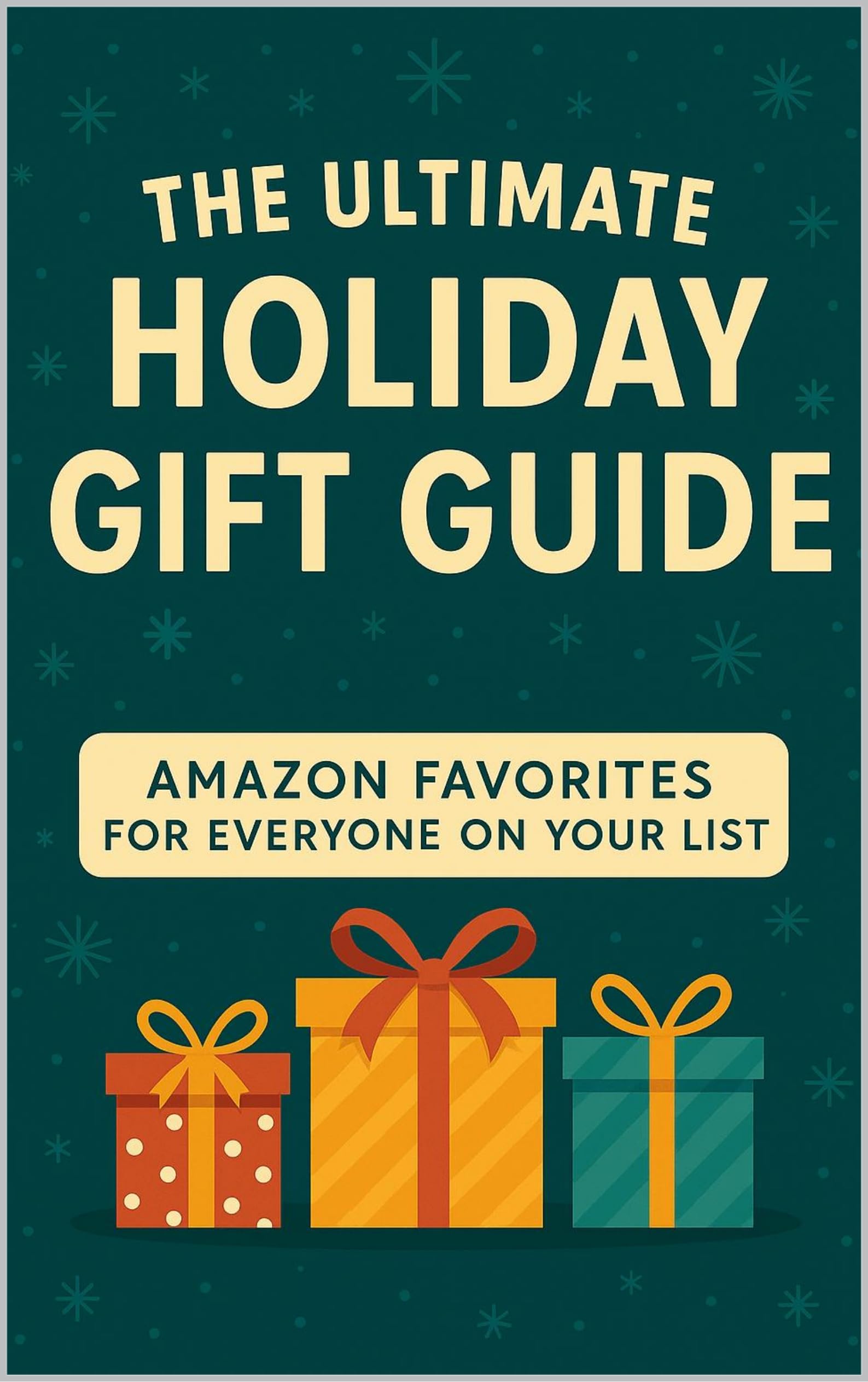 The Ultimate Holiday Gift Guide: Amazon Favorites for Everyone on Your List