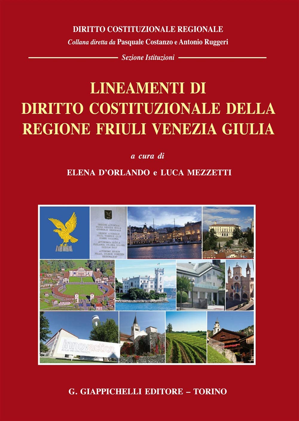 Lineamenti Di Diritto Costituzionale Della Regione Friuli Venezia Giulia - 4