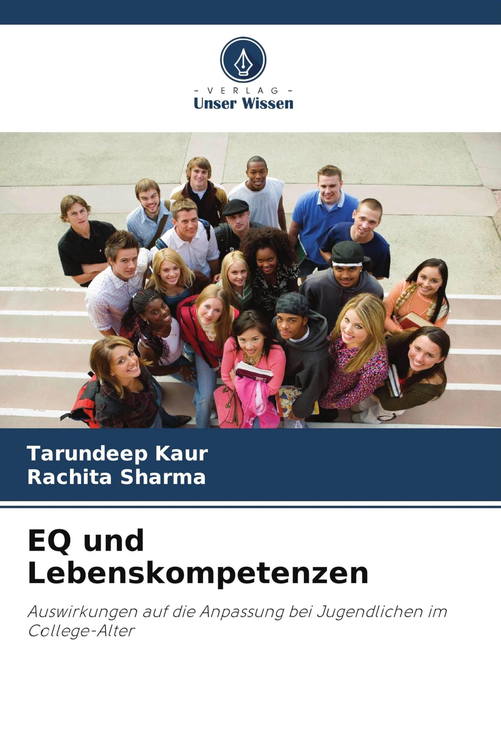 EQ und Lebenskompetenzen: Auswirkungen auf die Anpassung bei Jugendlichen im College-Alter