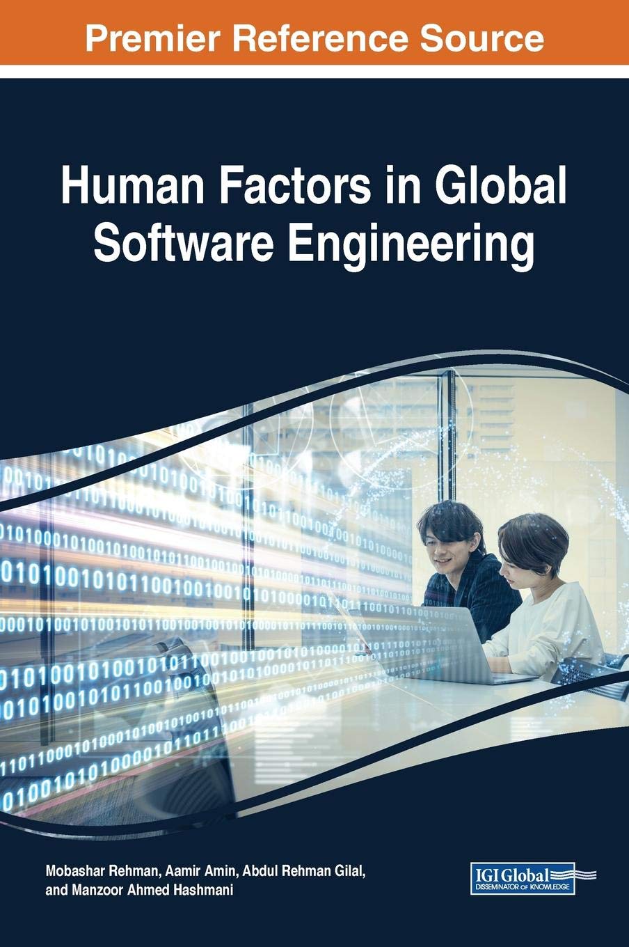 Human Factors in Global Software Engineering (Advances in Systems Analysis, Software Engineering, and High Performance Computing)