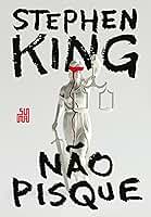 Não pisque