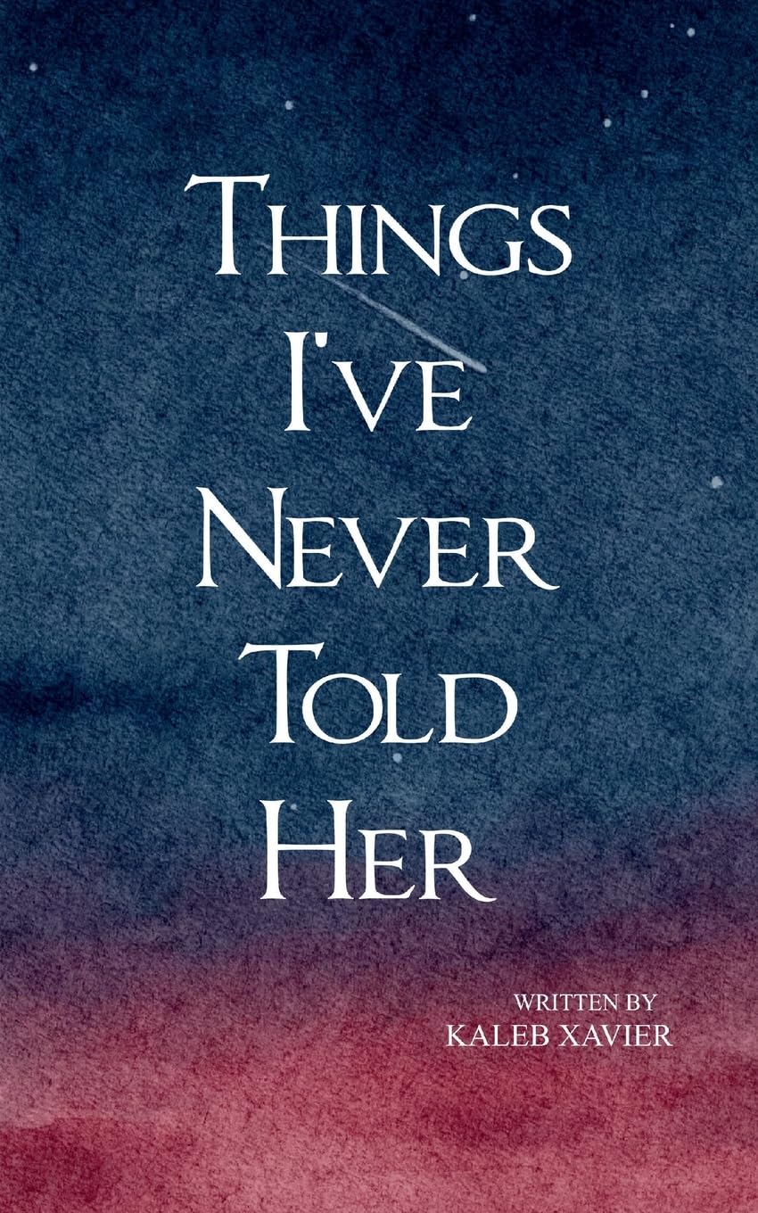 Things I've Never Told Her