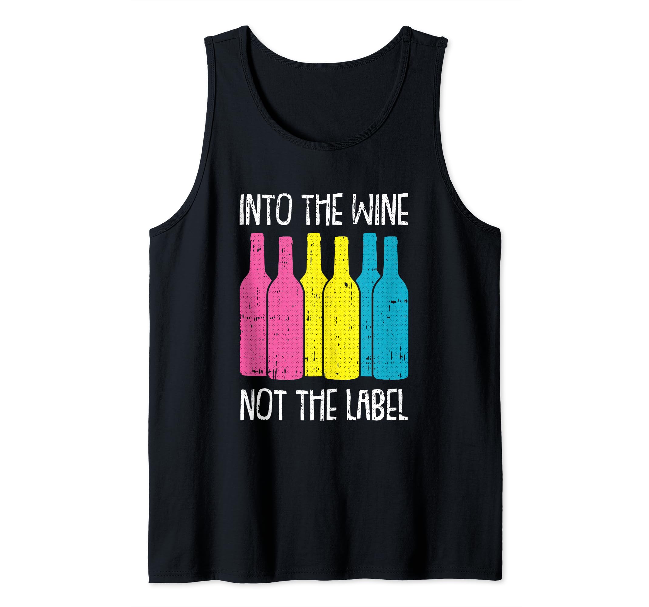 Into The Wine Not The Label Pan-sexual Pride Drinking LGBT-Q Tank Top