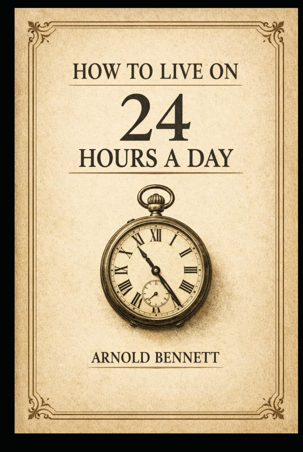 How To Live on 24 Hours a Day