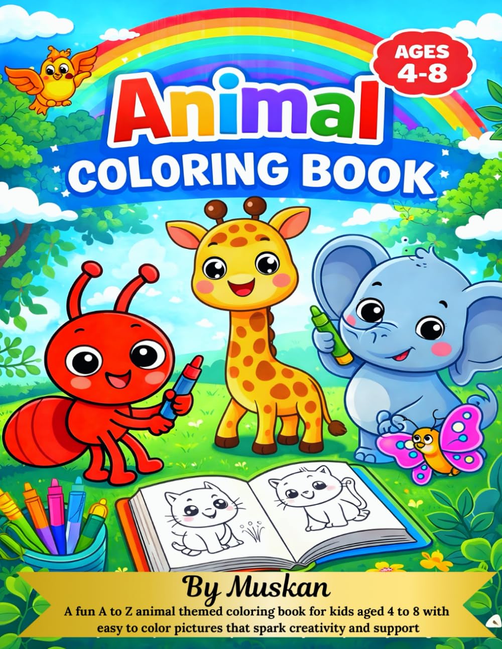 Animal Coloring Book for Kids Ages 4–8: Cute and Easy Animal Coloring Pages to Boost Creativity, Focus, and Early Learning for Preschool and Elementary Children