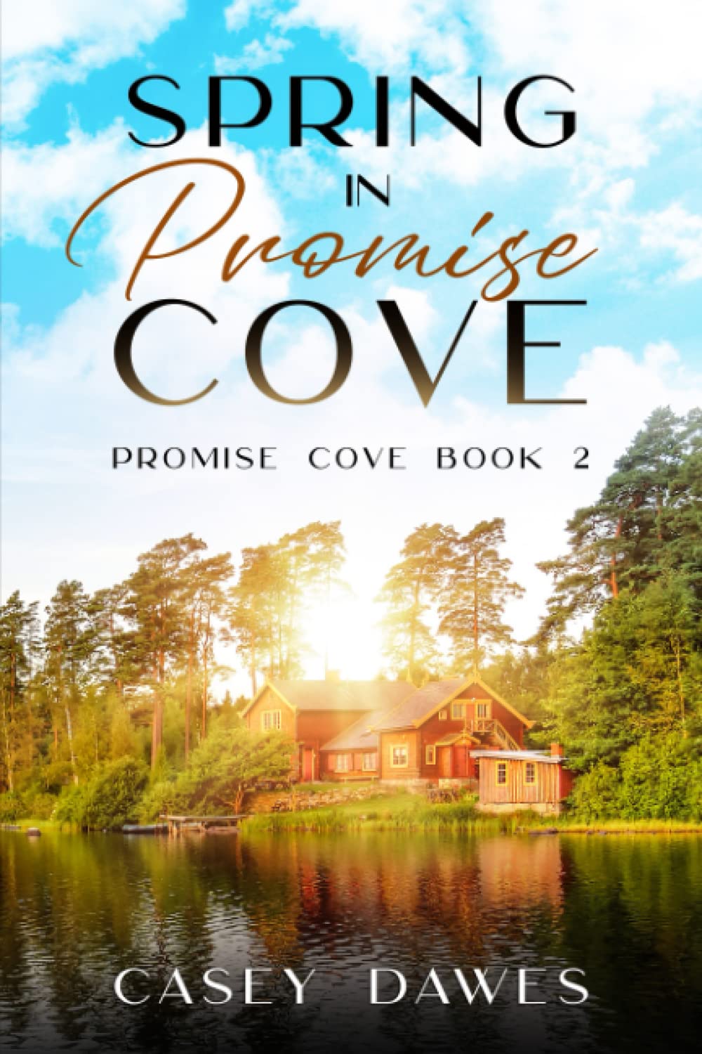 Spring in Promise Cove: Later in Life Love Triangle Contemporary Romance (Promise Cove Romance)