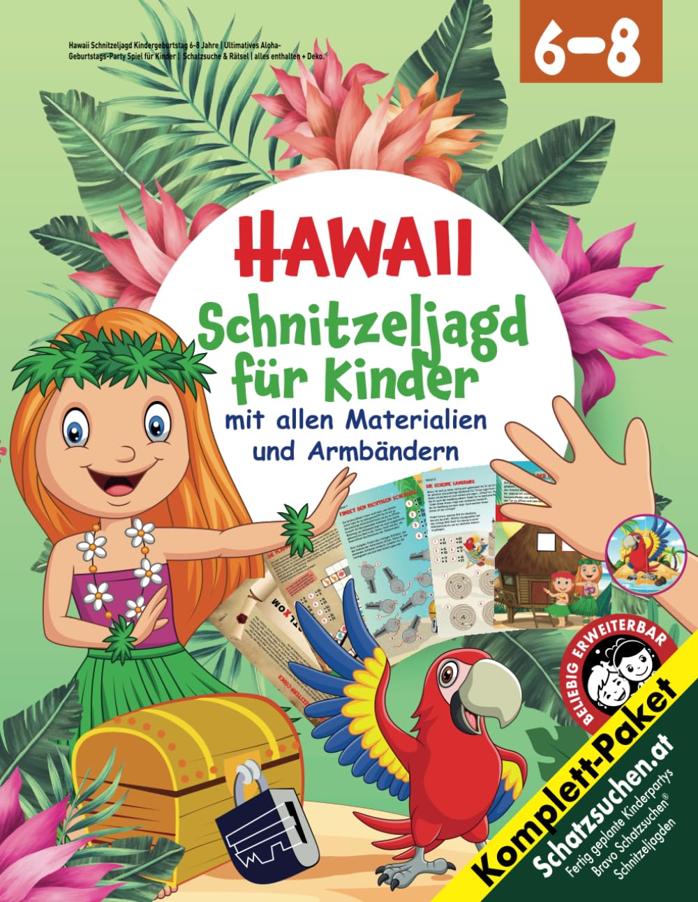 Birgit BravoHawaii Schnitzeljagd Kindergeburtstag 6-8 Jahre: Ultimatives Aloha- Geburtstags-Party Spiel für Kinder | Schatzsuche & Rätsel | alles enthalten + Deko. (Bravo Schatzsuche)