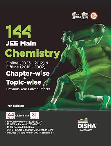 Disha 144 JEE Main Chemistry Online (2023-2012) &amp; Offline (2018-2002) Chapter-wise+Topic-wise Previous Years Solved Papers 7th Edition|NCERT Chapterwise PYQ Question Bank with 100% Detailed Solutions