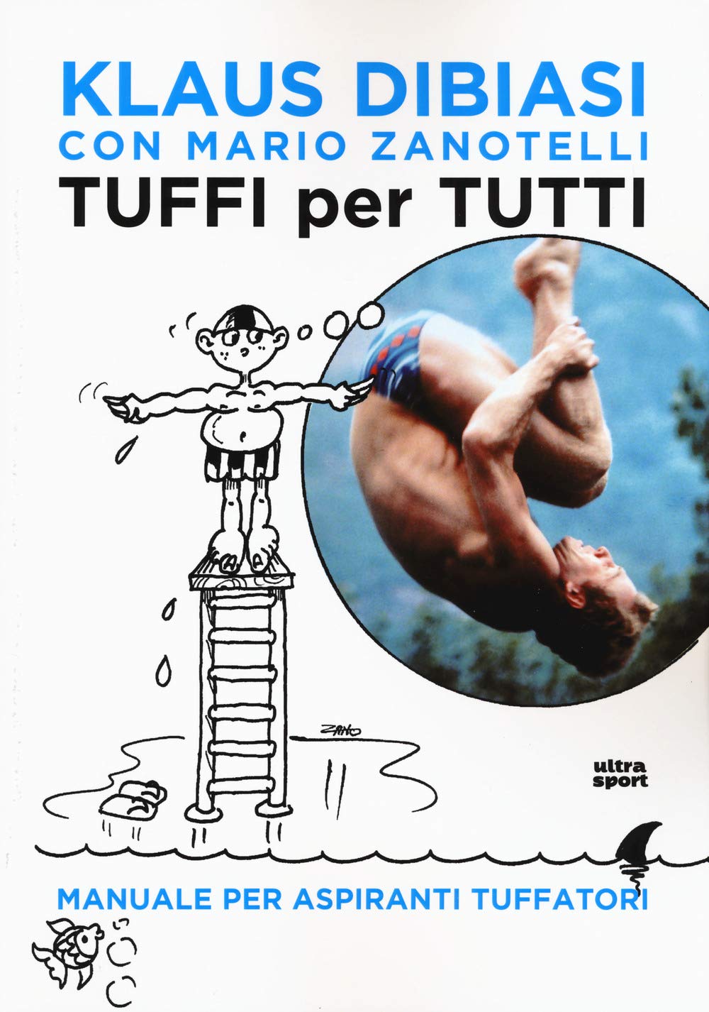 Tuffi Per Tutti. Manuale Per Aspiranti Tuffatori - 4