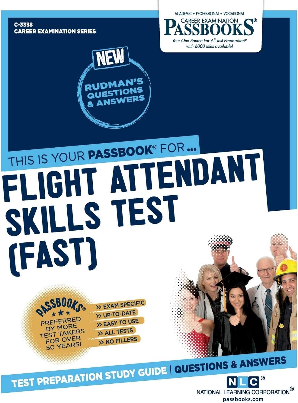 Flight Attendant Skills Test (FAST) (C-3338): Passbooks Study Guide (Career Examination Series)