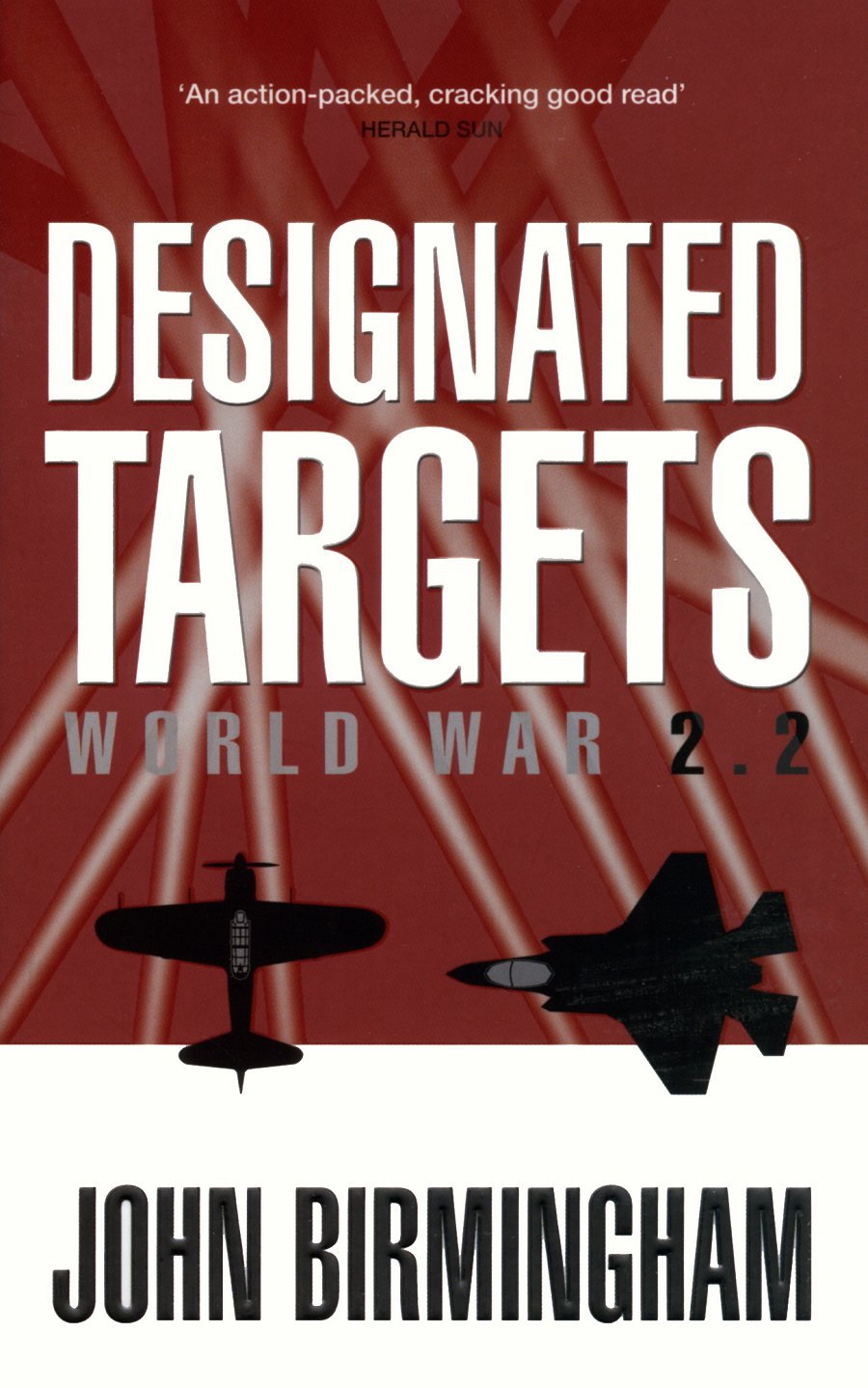 Designated Targets: World War 2.2 (Axis of Time Book 2)