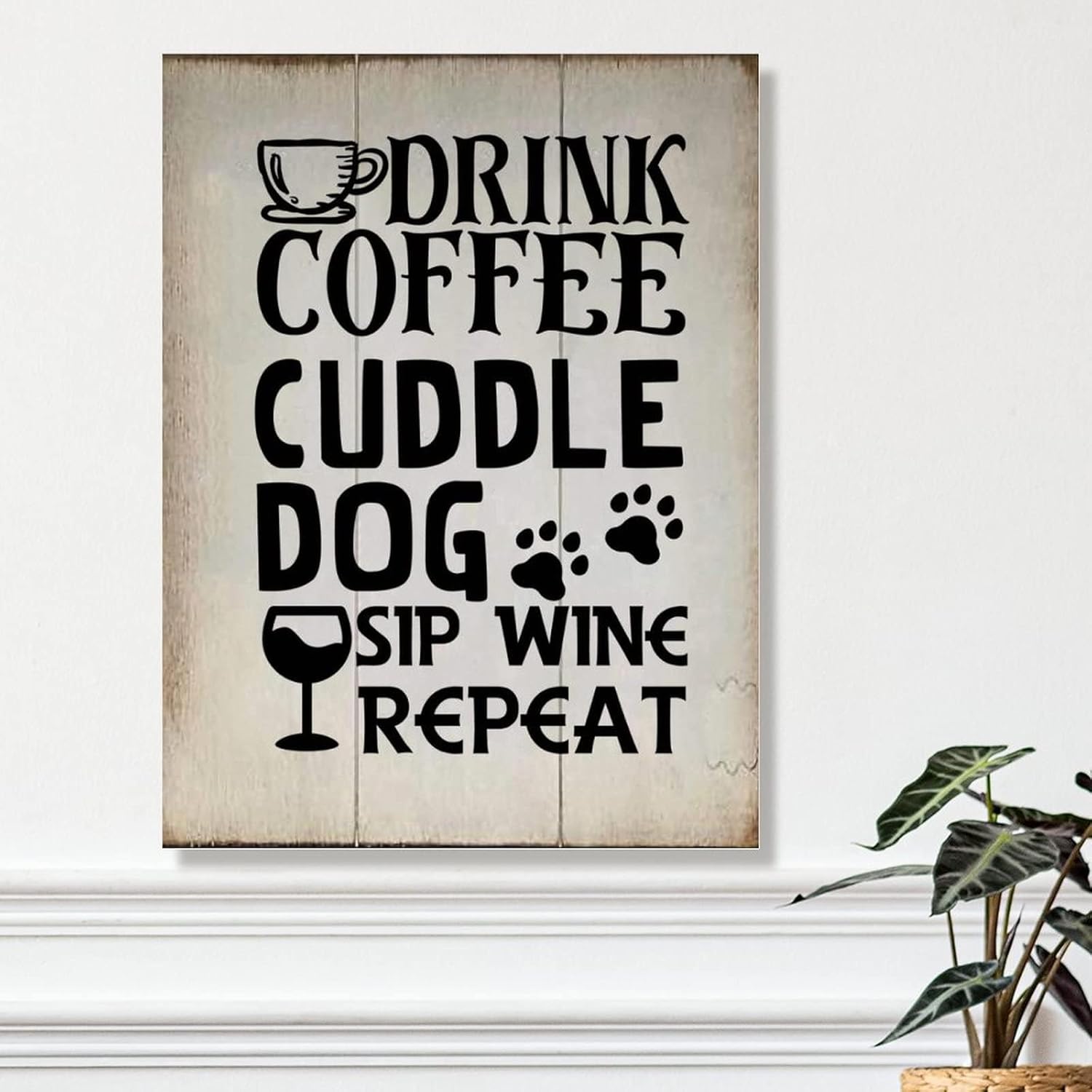 Sign Wood Decor Drink Coffee Cuddle Dog Sip Wine Repeat Sign Bible Religious Christian Wood Wall Art Plaques Rustic Wood Sign for Living Room Bedroom 18x24in Birthday Gift to Friends