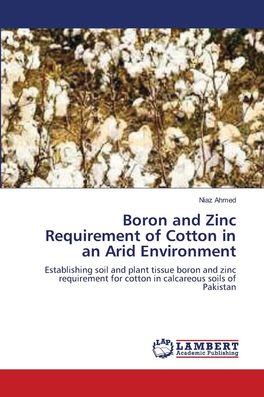 Buy Boron and Zinc Requirement of Cotton in an Arid Environment
