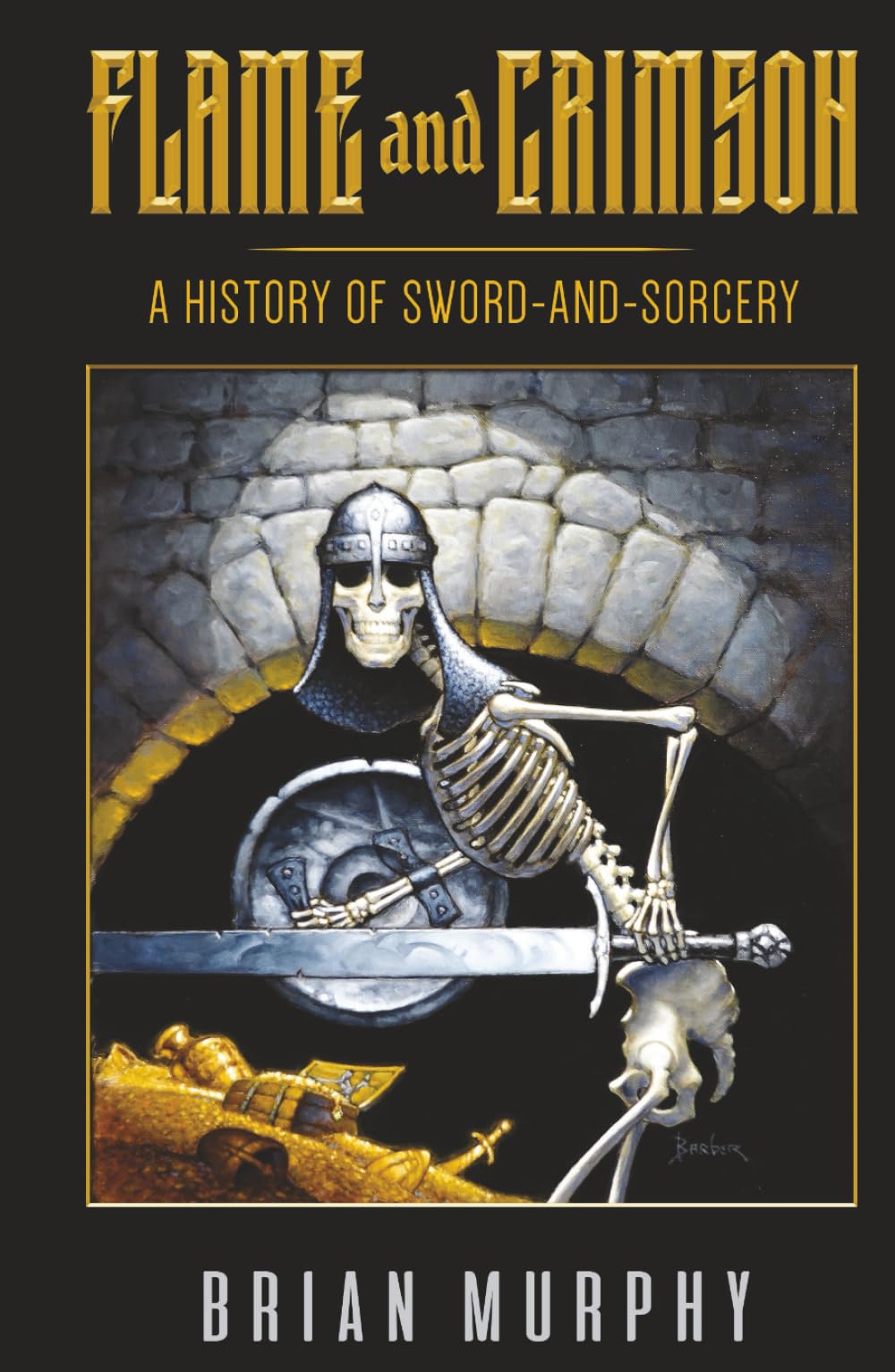 Flame and Crimson: A History of Sword-and-Sorcery