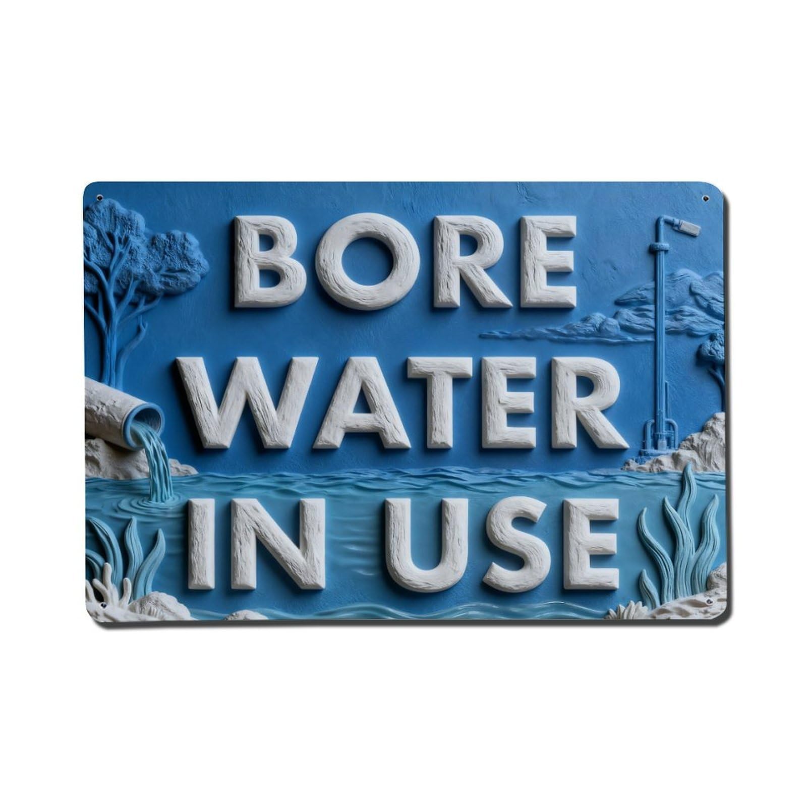Bore Water In Use Metal Tin Sign Plaque
