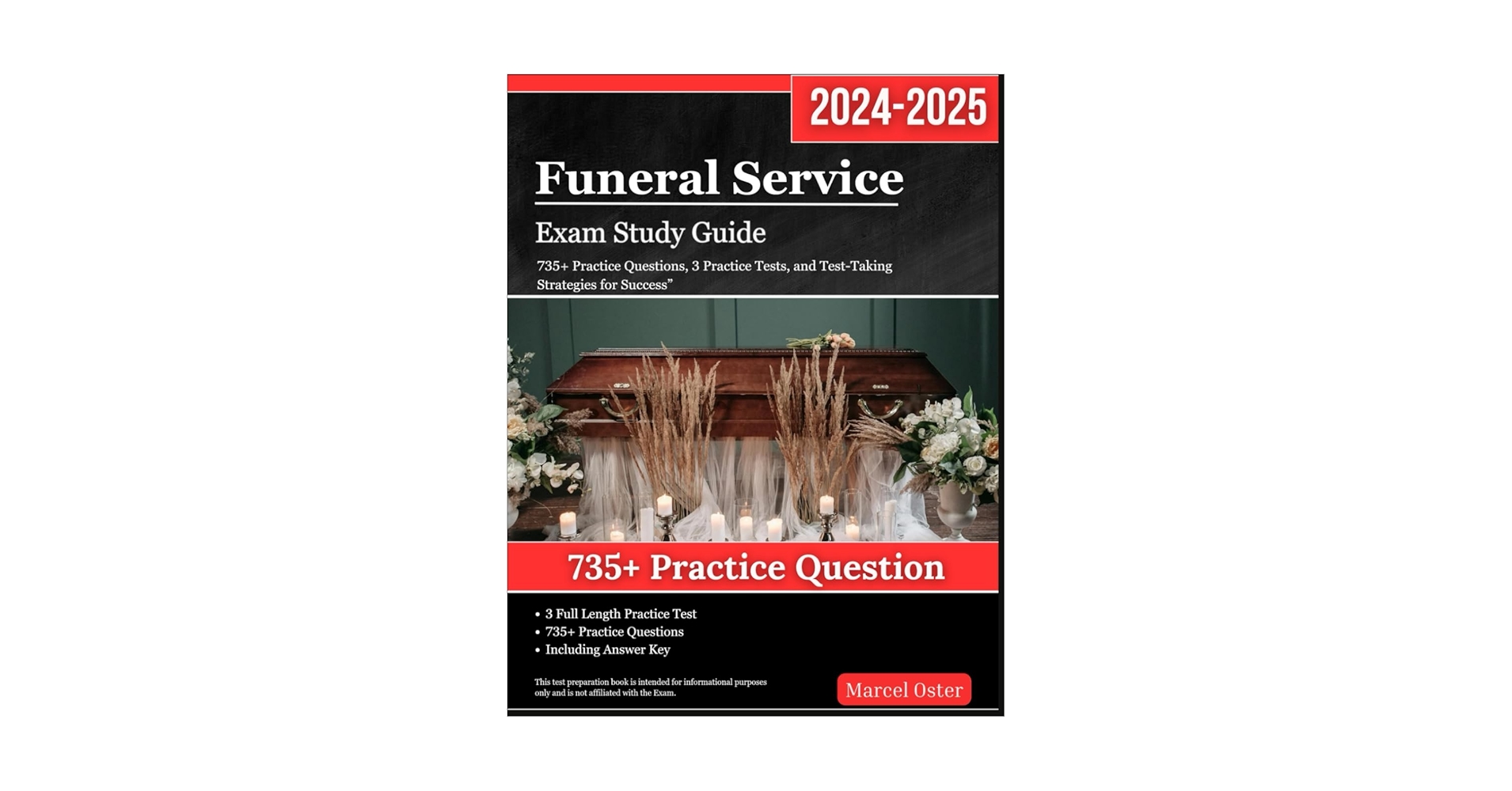 Funeral Service Exam Study Guide 2024-2025: 735+ Practice