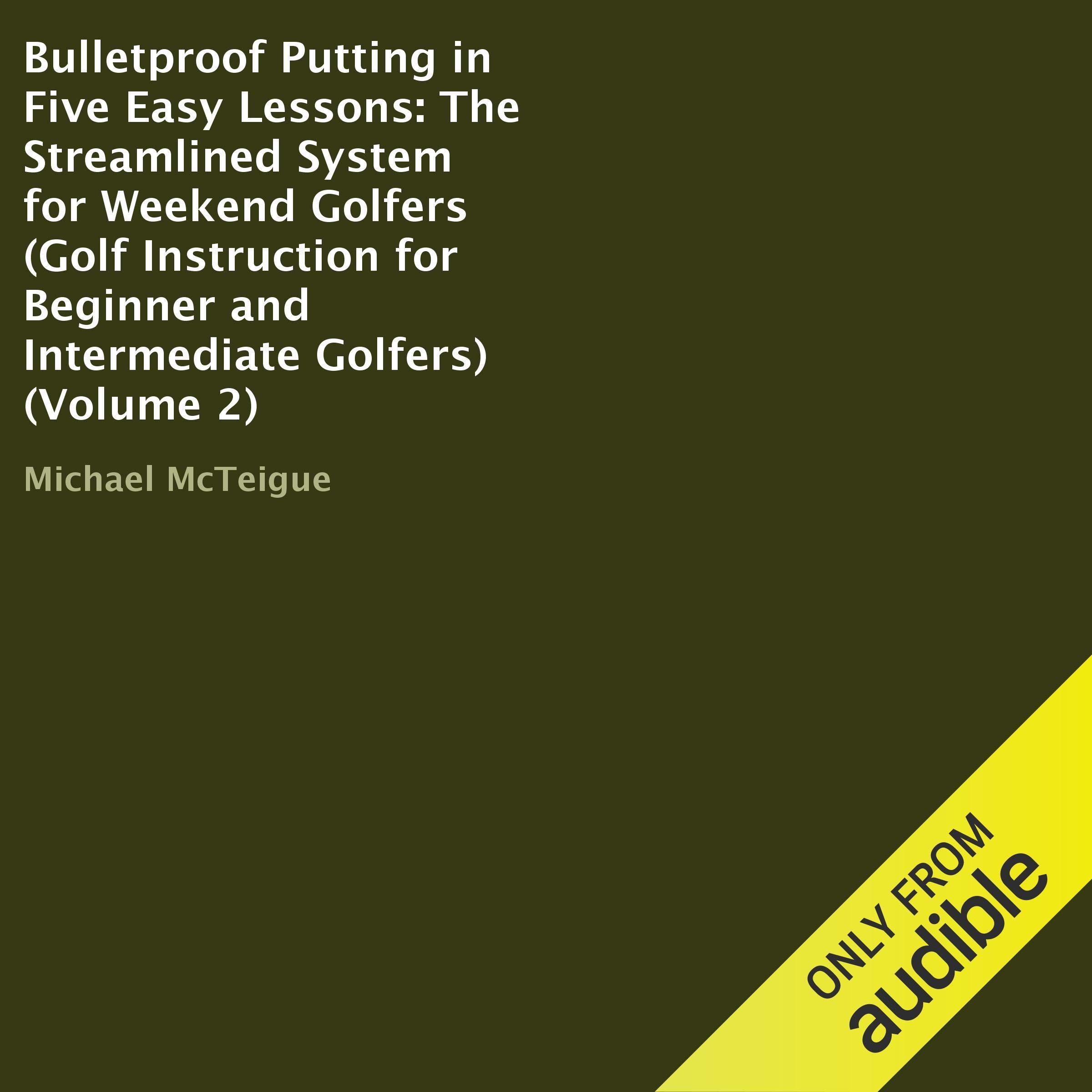 Cover art for Bulletproof Putting in Five Easy Lessons