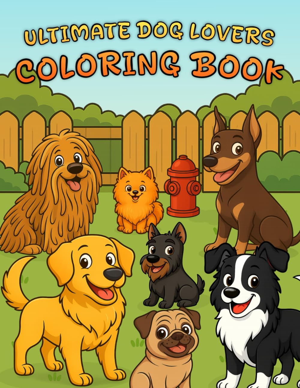 A to Z Dog Breeds: A Cute & Happy Coloring Book for Kids Ages 3–8 | 60 Alphabetical Dog Breeds to Color and Learn (A to Z Coloring Books for Kids)