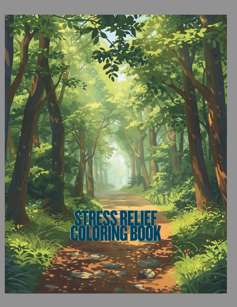 STRESS RELIEF COLORING BOOK: ADULT STRESS RELIEF COLORING BOOK
