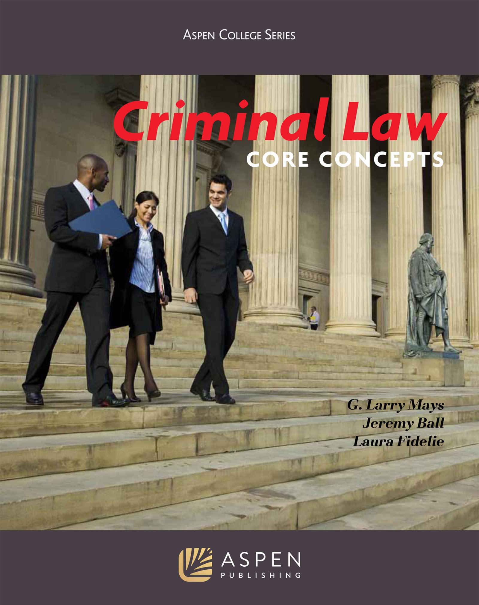 Buy Criminal Law: Core Concepts (Aspen College) — BookShops.in