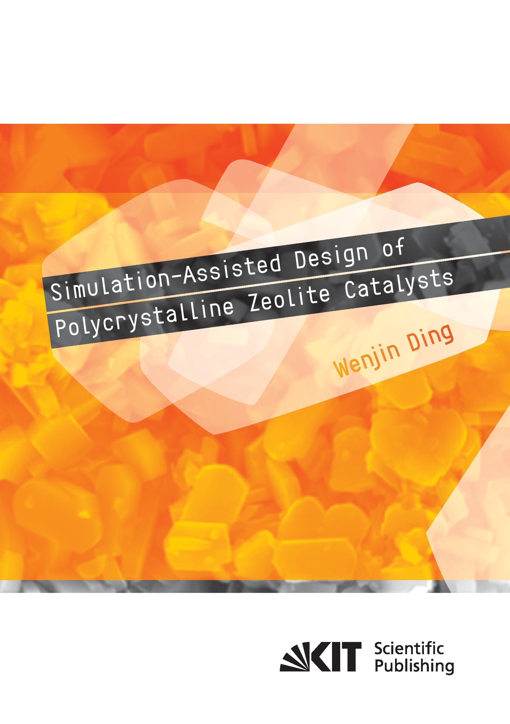 Buy Simulation-Assisted Design of Polycrystalline Zeolite Catalysts — BookShops.in