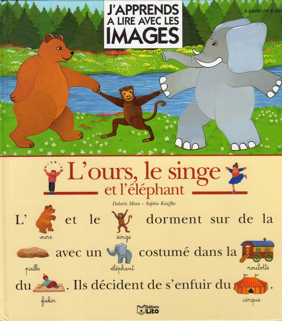 Ours le singe et l'éléphant(l' j'apprends lire/imag Kniffke, Sophie and Mora, Dolorès