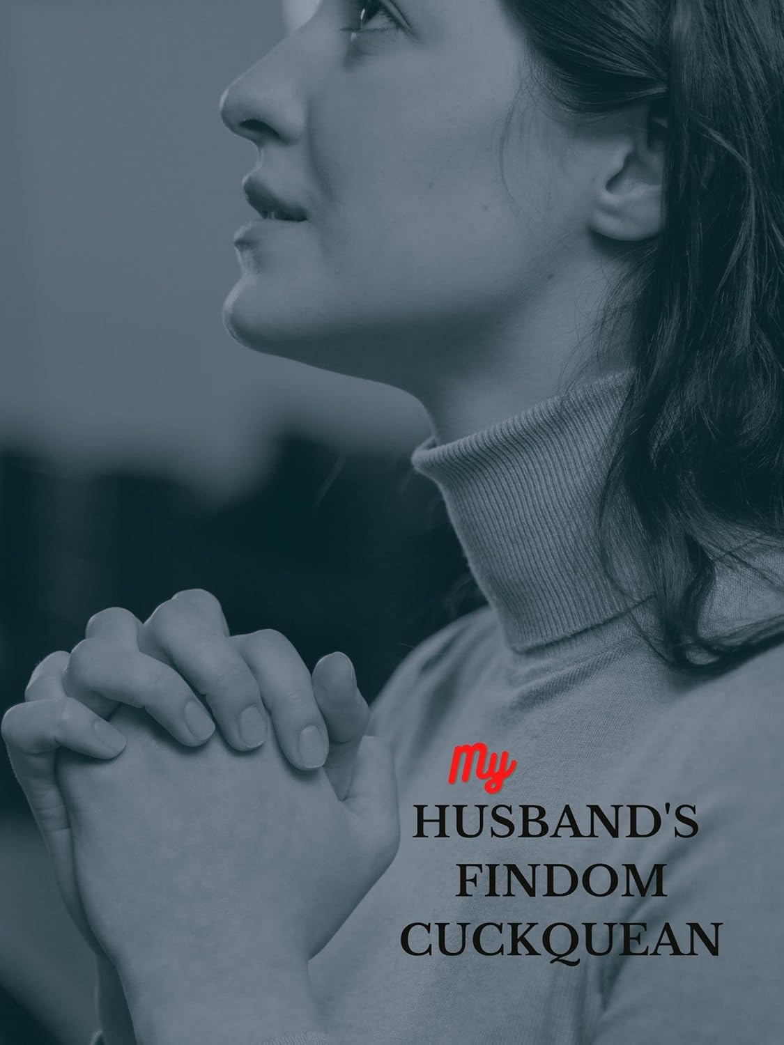 Amazon.co.jp: My Husband’s Findom Cuckquean: Findom Beta Cuckquean Homewrecker Cheating