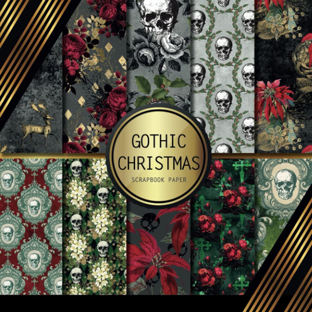 Scrapbook Paper: Gothic Christmas: Double Sided Craft Paper For Card Making, Origami & DIY Projects | Decorative Scrapbooking Paper