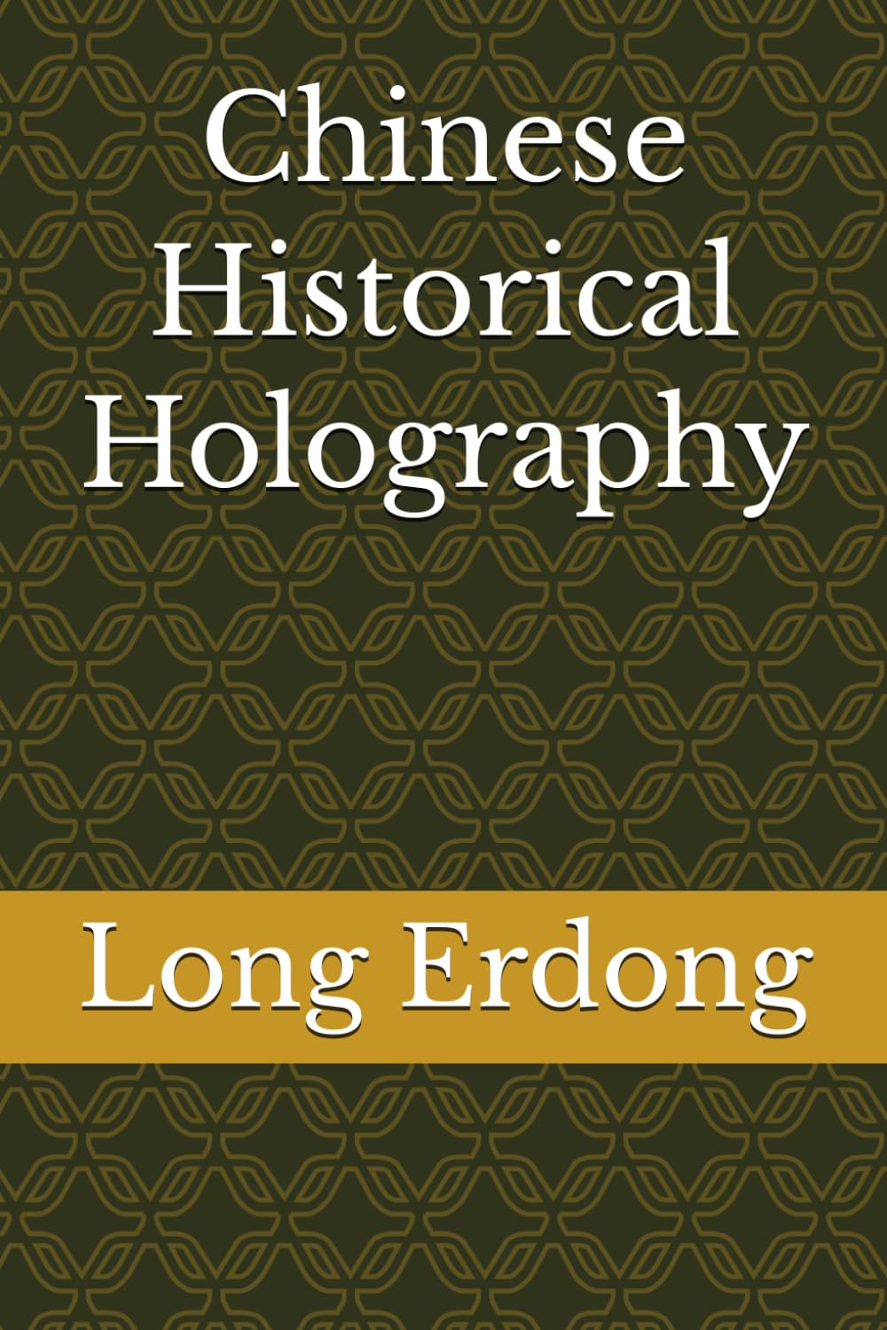 Chinese Historical Holography