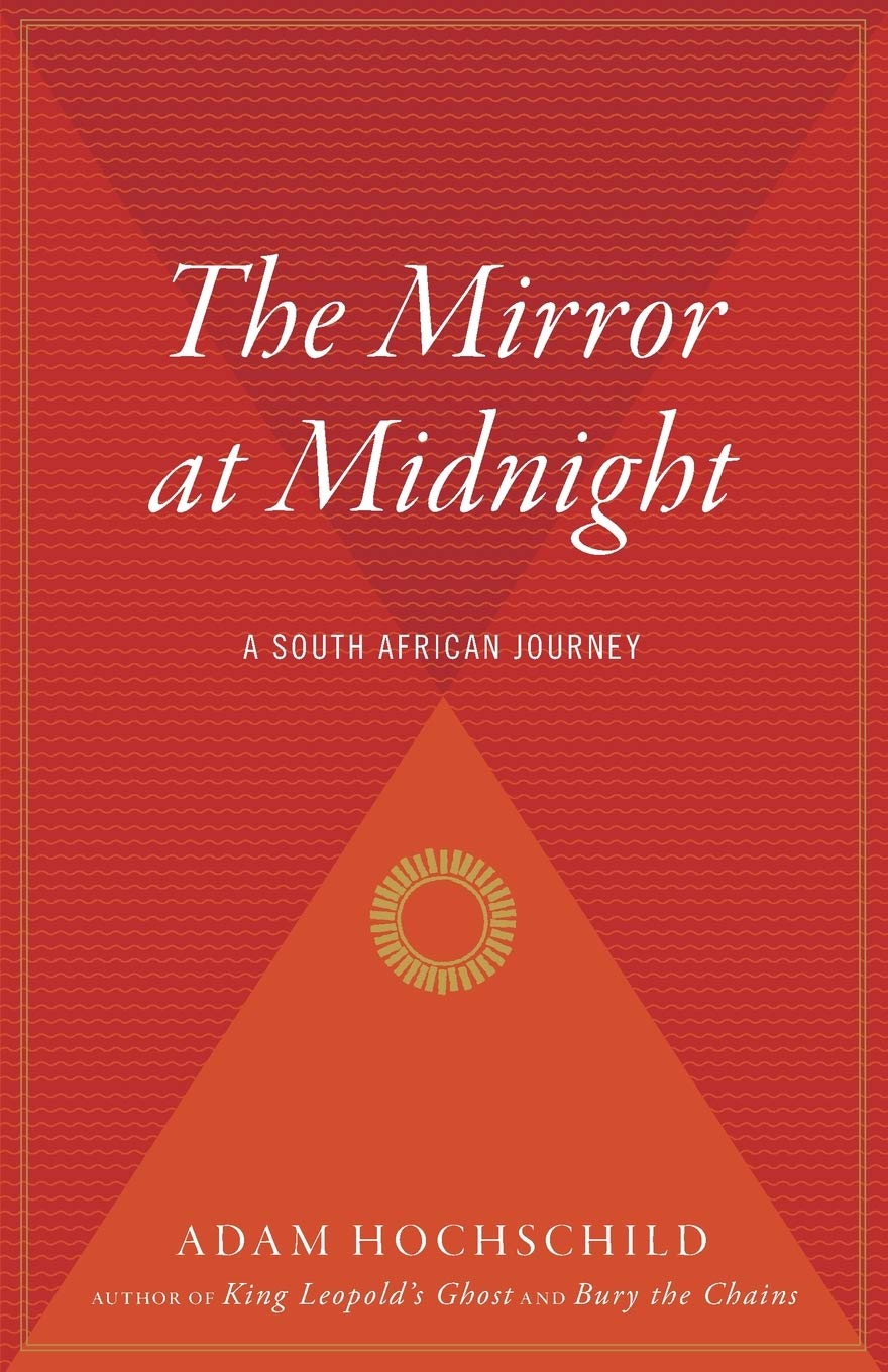Mirror at Midnight: A South African Journey