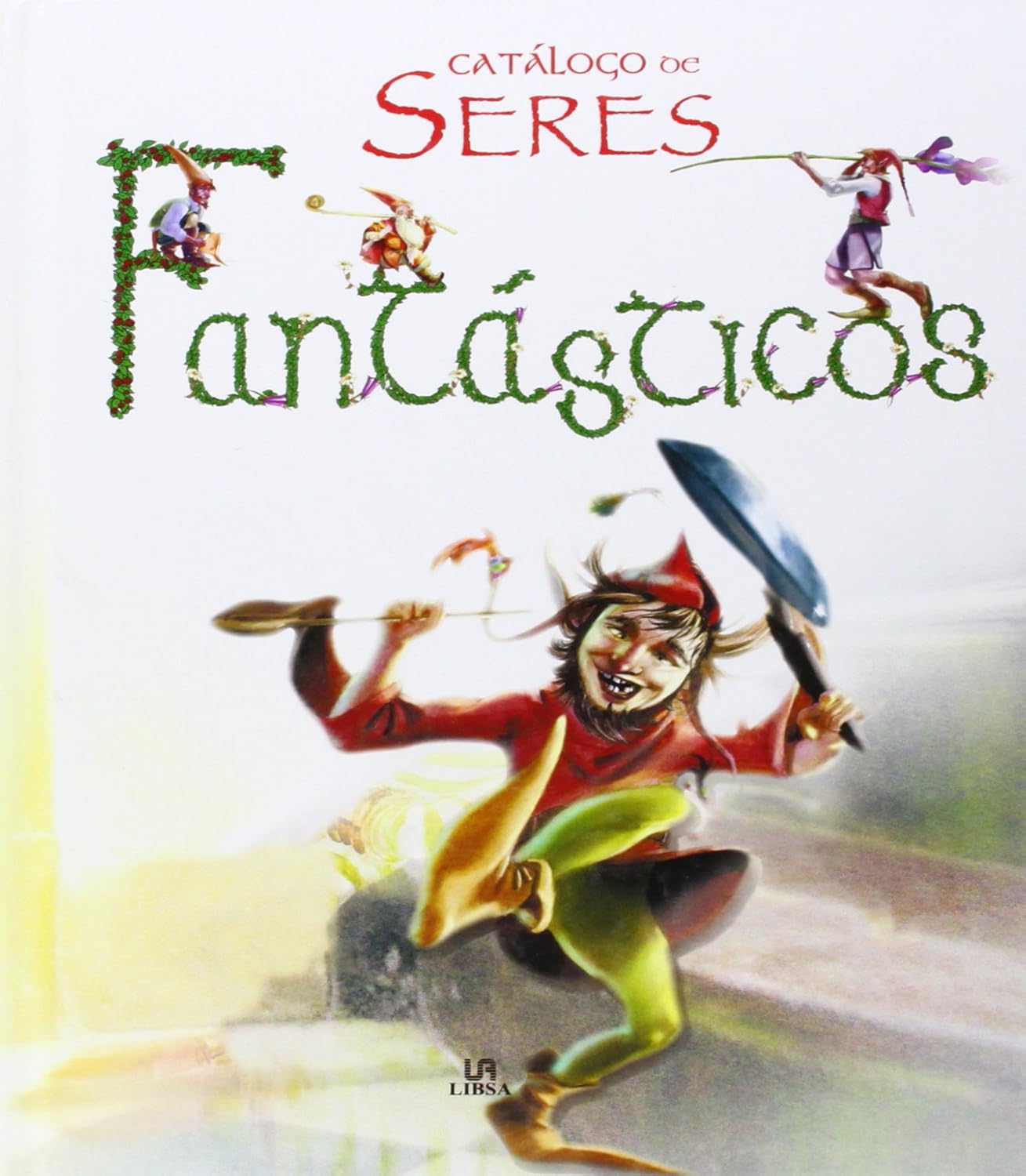Catalogo de seres fantasticos/ Catalog of Fantastic Beings Equipo