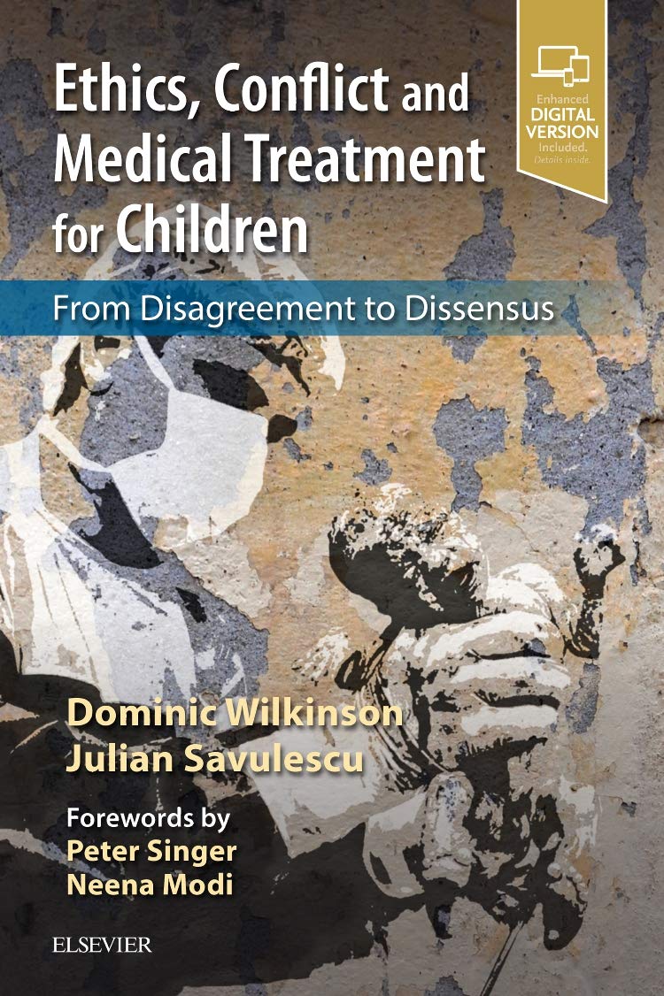 Ethics Conflict and Medical Treatment for  by Dominic Wilkinson PAPERBACK